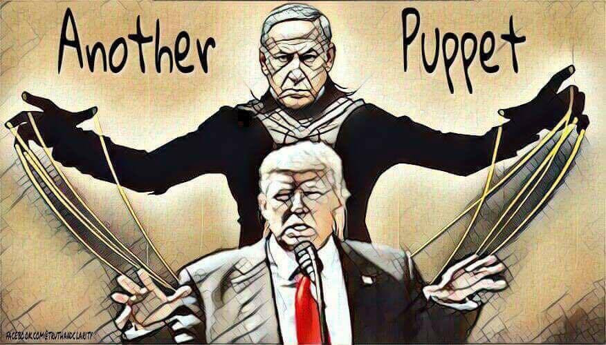 Trump is a zionist puppet.